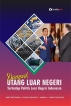 DAMPAK UTANG LUAR NEGERI  TERHADAP POLITIK LUAR NEGERI INDONESIA